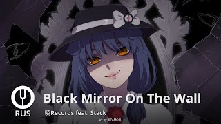 [Touhou Project На Русском] Black Mirror On The Wall [Onsa Media]