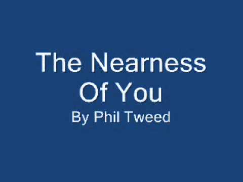 The Nearness of You Video