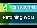 Sims 3 101 - Retaining Walls