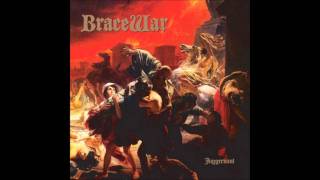Watch Bracewar Empty Promises video