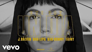 J. Balvin, Dua Lipa, Bad Bunny, Tainy - Un Dia