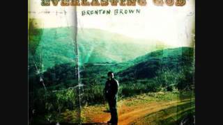 Watch Brenton Brown You Are My God video