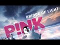 P!nk- Bridge Of Light (2011)