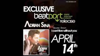 Adrian Sina Feat Beverlei Brown - I Can'T Live Without You ( Dennis De Laat Remix)