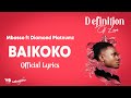 Mbosso ft Diamond Platnumz - Baikoko (Lyric Video)