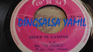ORQUESTA LA CANDELA - SIGUE TU CAMINO, Label CODISA