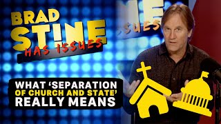 EP26 - What 'Separation of Church and State' ACTUALLY Means... | Brad Stine Has Issues