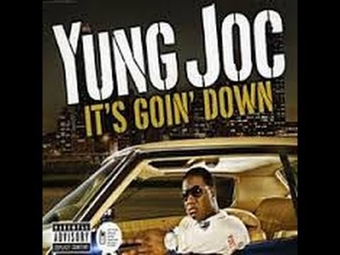 ITS GOIN DOWN • YUNG JOC REMIX HYDROMORPHINE