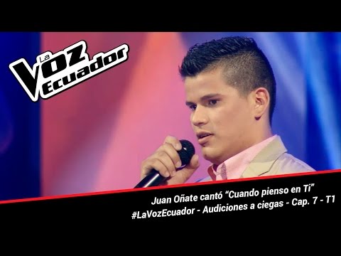 Juan Oñate cantó “Cuando pienso en Ti” - La Voz Ecuador - Audiciones a ciegas - Cap. 7 - T1