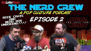 The Nerd Crew Episode 2