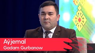 Gadam Gurbanow - Ayjemal | 2023