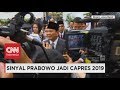 Sinyal Prabowo Jadi Capres 2019