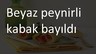 Beyaz Peynirli Kabak Bayıldı Tarifi