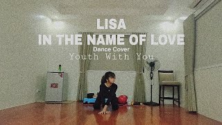 Blackpink Lisa - In The Name Of Love Dance Cover