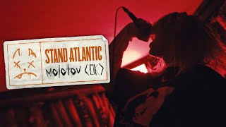 Stand Atlantic - Molotov