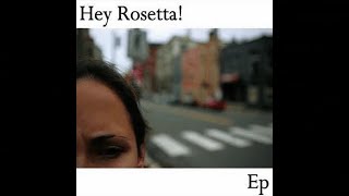 Watch Hey Rosetta Epitaph video