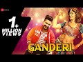 गंडेरी Ganderi - Music Video | Kay D, Gori Nagori | Subhash Foji, Kavita Shobu | New Haryanvi Song