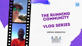 The Running Community VLOG Series - #34 Sophie Mereditch