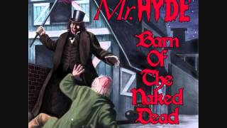 Watch Mr Hyde Barn Of The Naked Dead video