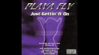 Watch Playa Fly Triple Bitch Mafia video