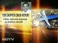 YSR crash report embarrasses government