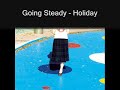 Going Steady - Holiday