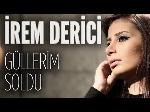 İrem Derici - Güllerim Soldu (JoyTurk Akustik)