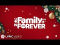 Family is Forever -  ABS-CBN Christmas Station ID 2019 (Lyrics)
