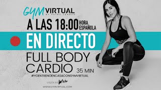 DIRECTO Full Body Cardio | Ejercicios de piernas, glúteos y abdomen