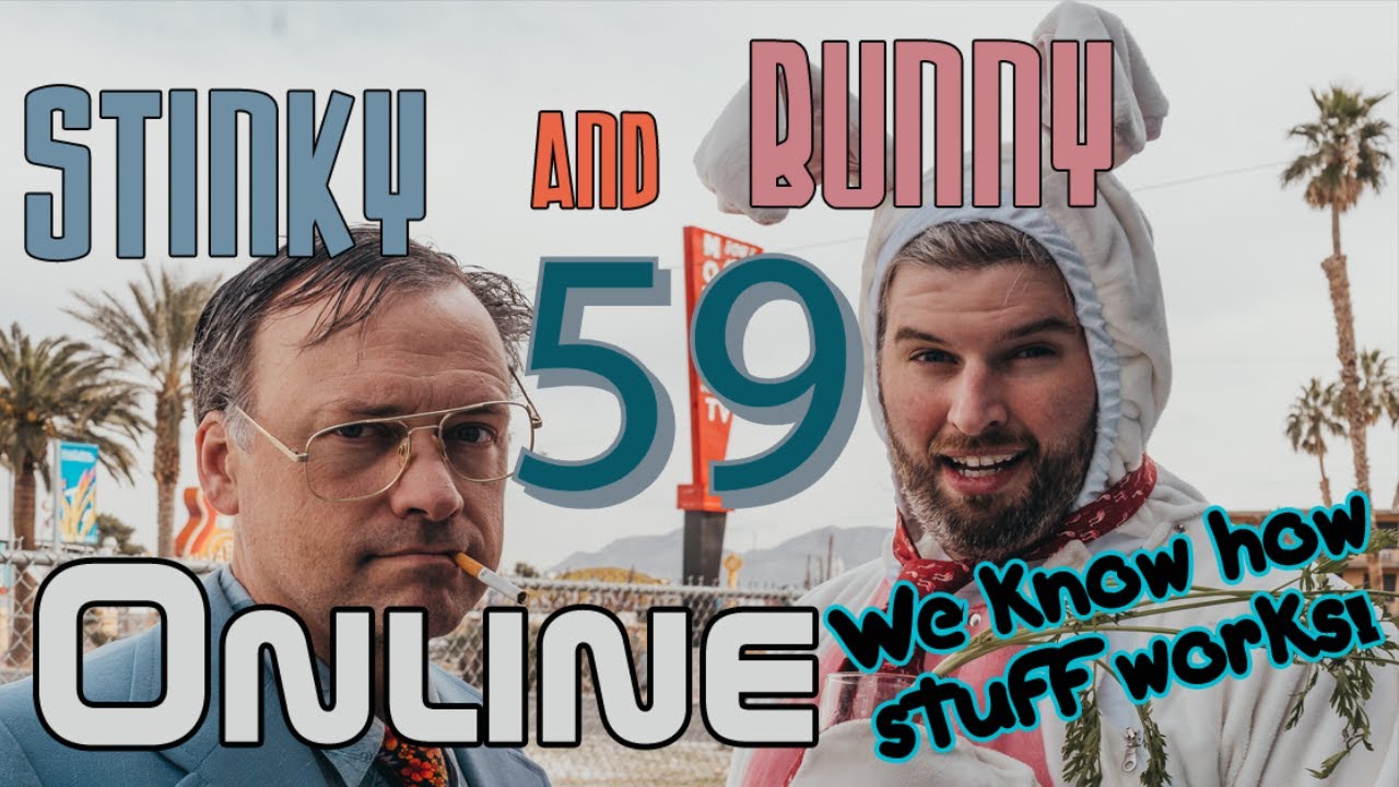 Stinky and Bunny Online: Episode 59