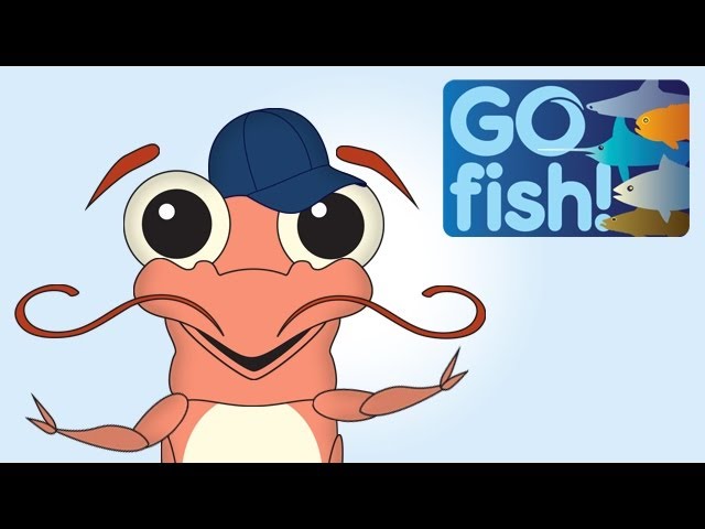 Vinny the Shrimp has something to say... GO Fish!