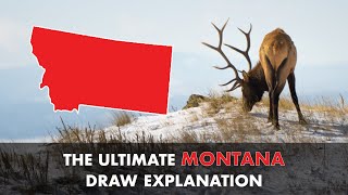 Yes, It's That Complicated. Montana Draw Overview | Mastering the Draw