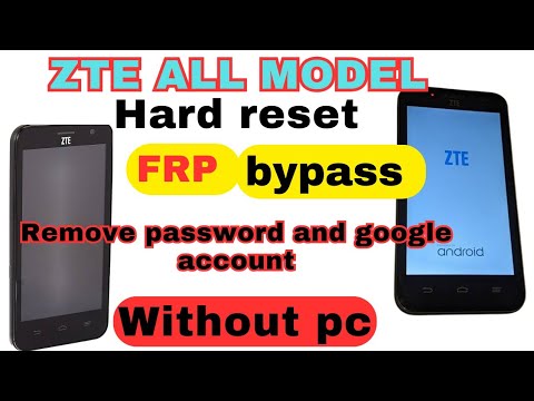 ZTE All Model Hard Reset And Frp /Google Account Remove ZTE All Model Hard Reset And Frp /Google Account Remove