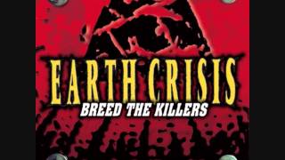 Watch Earth Crisis One Against All video