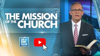 The Mission Of The Church - LTBSTV