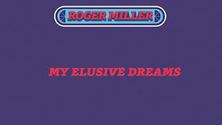 Watch Roger Miller My Elusive Dreams video