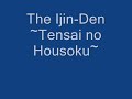 The Ijin-Den ~Tensai no Housoku~