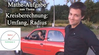 Mathe-Aufgabe: Eine Reifenumdrehung (Grundaufgabe zu Radius, Durchmesser und Kreisumfang)