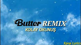BUTTER (REMIX) - KOLAY OKUNUŞ | ft. MEGAN THEE STALLION