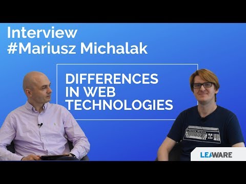 Differences in web technologies - Interview with full stack developer Mariusz Michalak