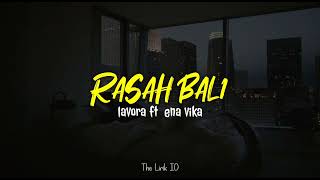 Download lagu Lavora Ft Ena Vika - Rasah Bali (Lirik) | Rungokno Kang Mas