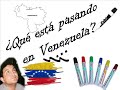 ¿Qué está pasando en Venezuela? realidad en resumen