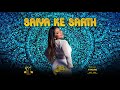 Saiya Ke Saath - Sally Sagram (2018 Release)
