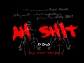 NEW G UnitAhh Shit- 50 Cent, Young Buck & Kidd Kidd