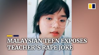 Malaysian schoolgirl slams teacher’s rape joke in viral TikTok 
