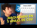 ¡CREA un Calendario 📆 con SÓLO 3 LÍNEAS de CSS! 🎨