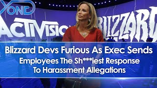 Blizzard Devs Furious As Exec Sends Employees The Worst BS Response To Harassmen