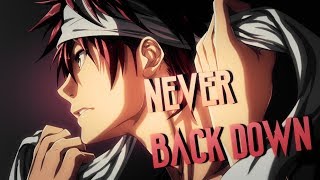 ?AMV?Anime Mix- Never Back Down