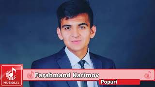 Фарахманд Каримов Попури 2018 Farahmand Karimov Туёна 2018