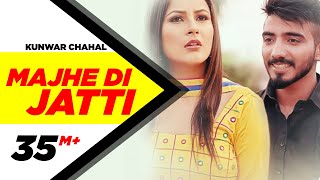 Watch Kanwar Chahal Majhe Di Jatti feat Desi Routz video